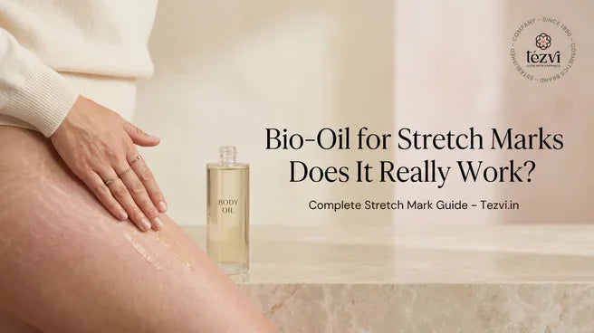 Bio-Oil for Stretch Marks - Does It Really Work? A Complete Guide